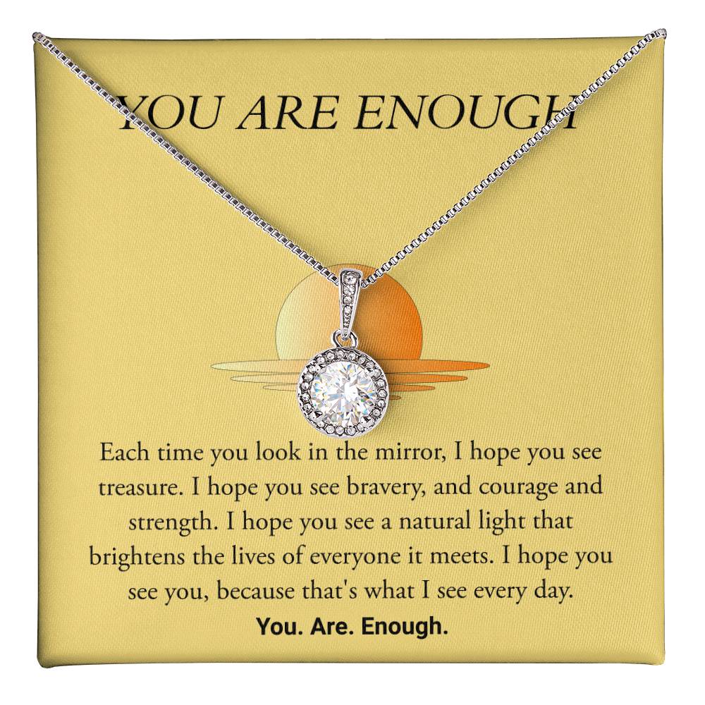 You Are Enough Eternal Hope Necklace