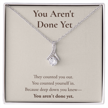 You Aren't Done Yet Alluring Beauty Necklace