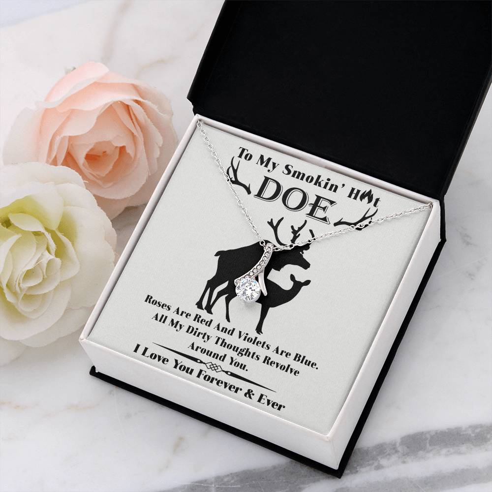 To My Smokin Hot Doe - Alluring Beauty Necklace