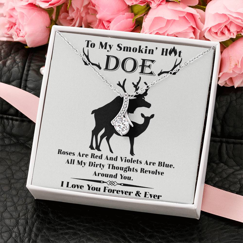 To My Smokin Hot Doe - Alluring Beauty Necklace