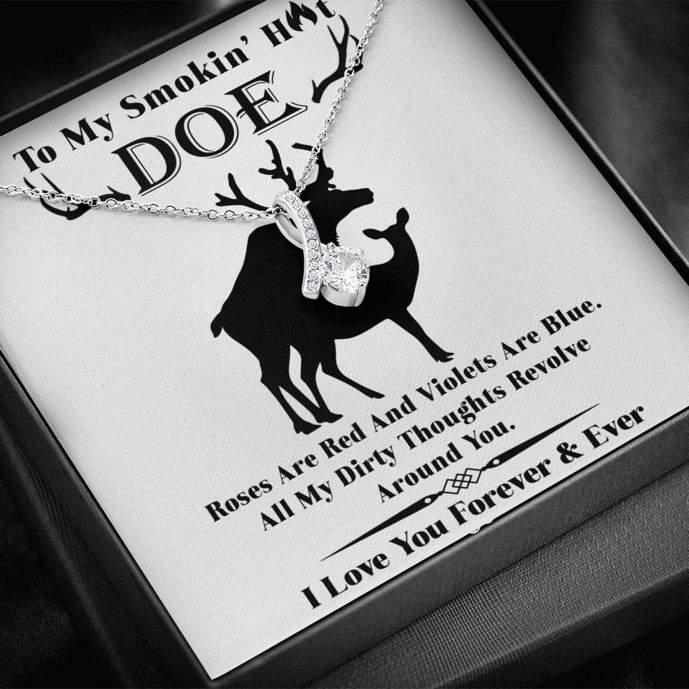 To My Smokin Hot Doe - Alluring Beauty Necklace