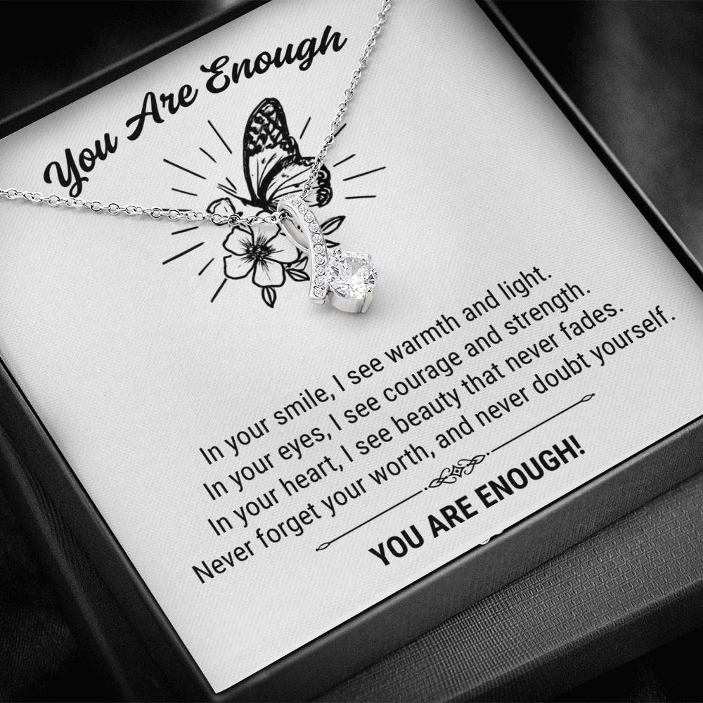 You Are Enough - Alluring Beauty Necklace