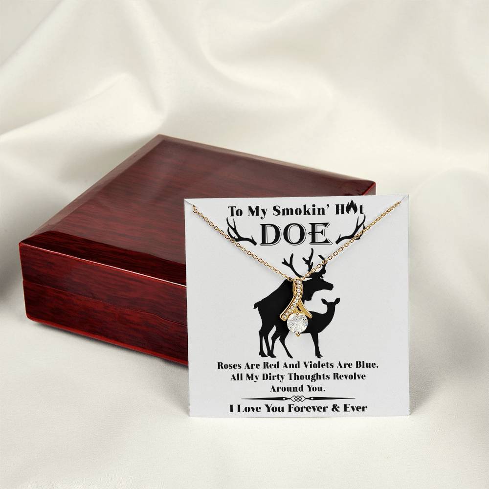To My Smokin Hot Doe - Alluring Beauty Necklace