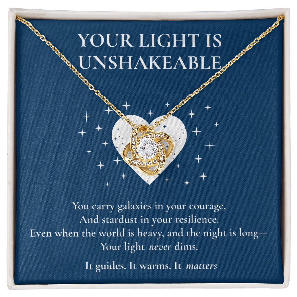 Your Light Is Unshakeable Love Knot Necklace