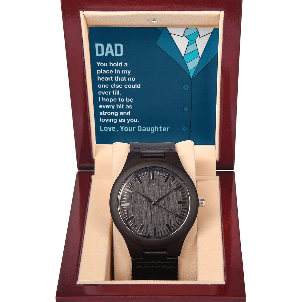 Dad-You Hold A Place In My Heart-Wooden Watch