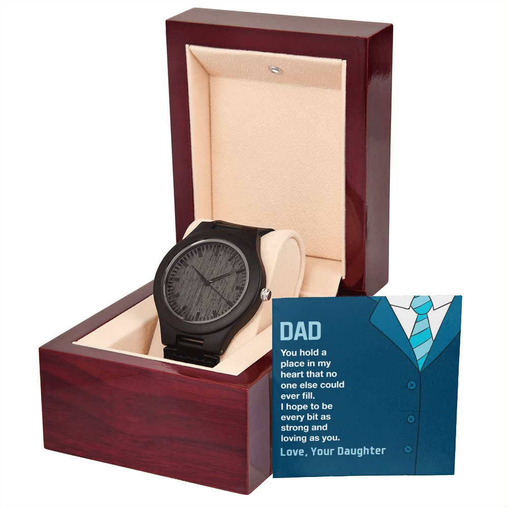 Dad-You Hold A Place In My Heart-Wooden Watch