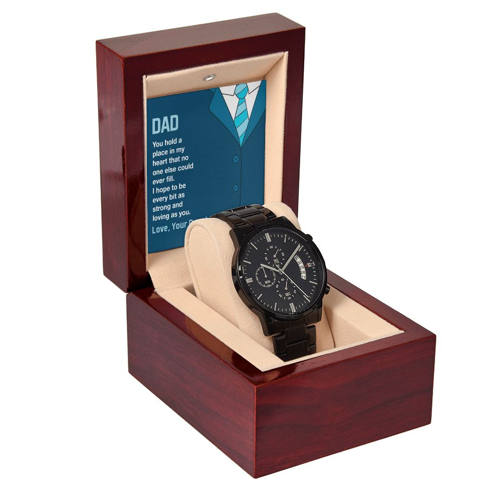 Dad-You Hold A Place In My Heart-Black Chronograph Watch