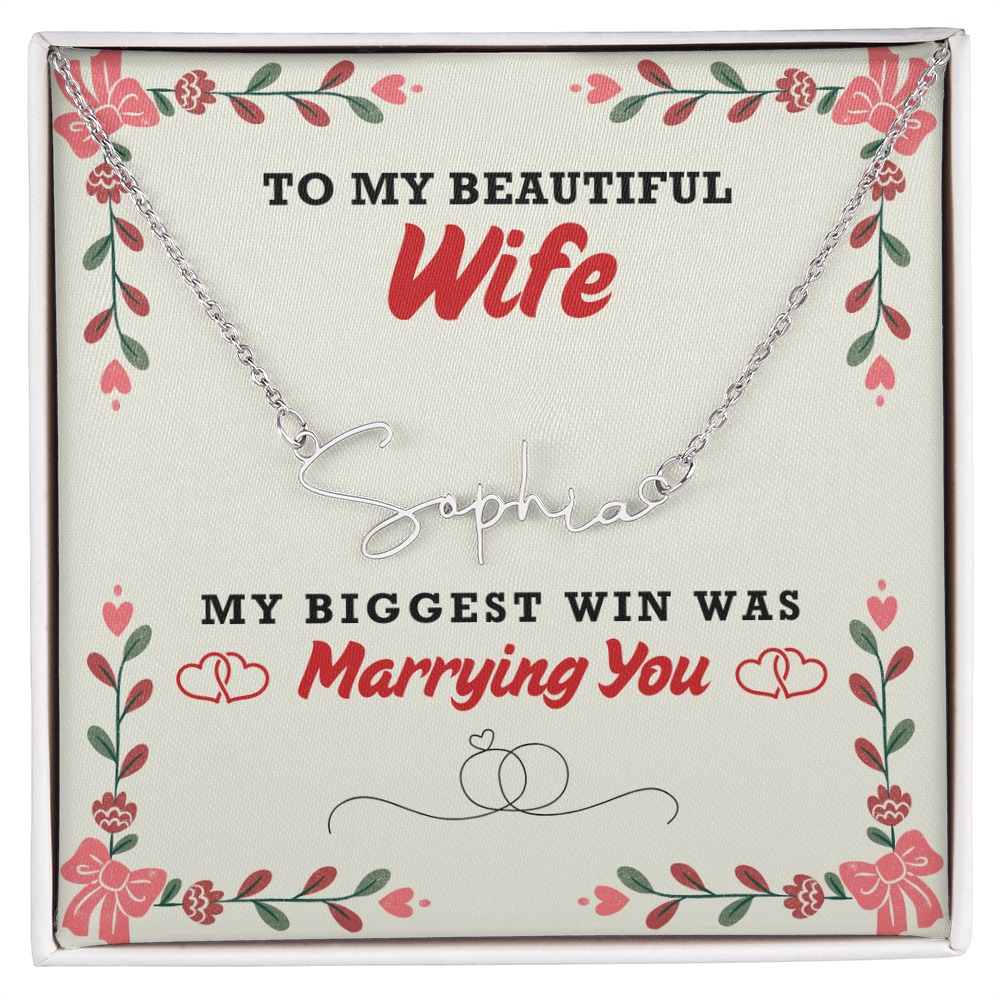 Wife - Biggest Win Signature Name Necklace