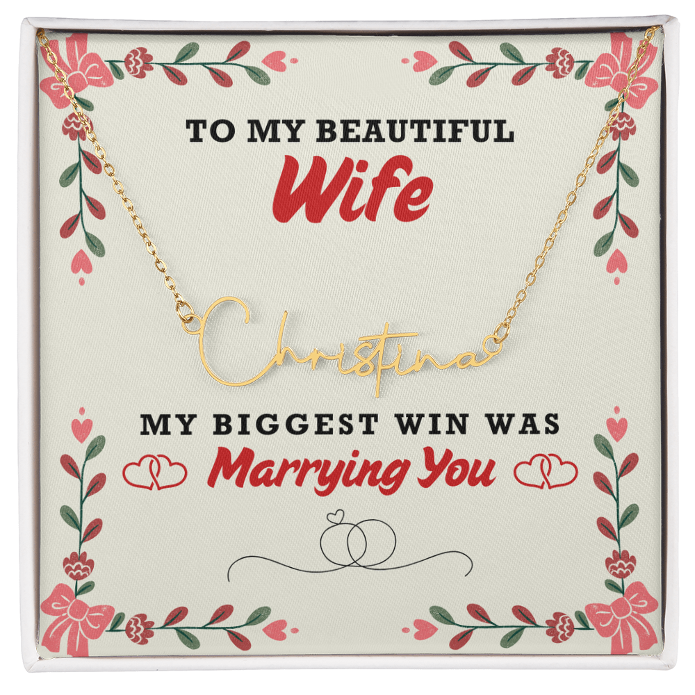 Wife - Biggest Win Signature Name Necklace