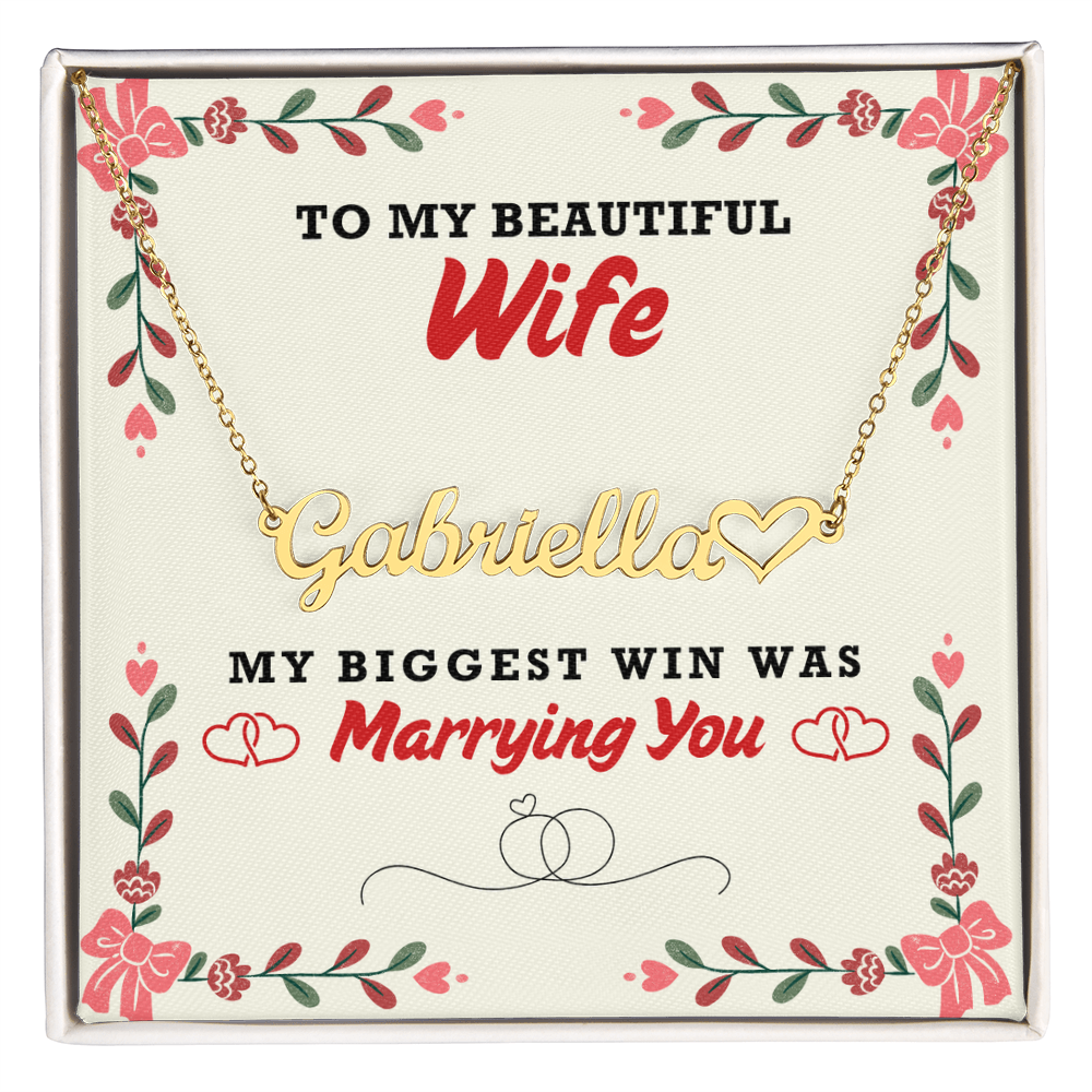 Wife - Biggest Win Heart Name Necklace